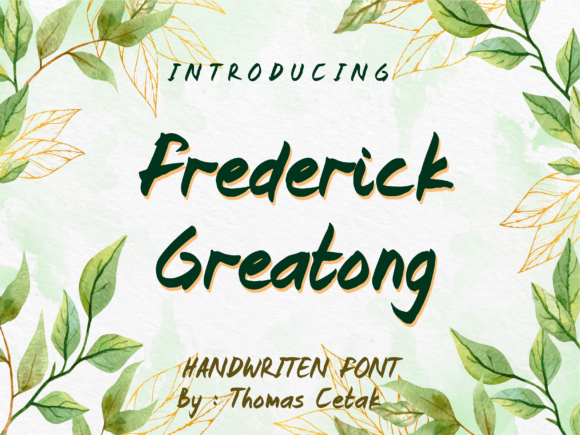 Frederick Greatong: A Handwritten Font That Elevates Your Craft