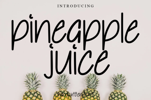 Pineapple Juice Font for Fresh Campaign Designs
